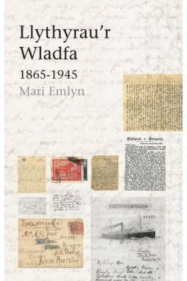 Llythyrau'r Wladfa 1865–1945