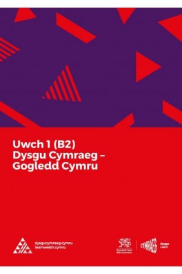Dysgu Cymraeg: Uwch 1 (B2) - Gogledd Cymru/North Wales
