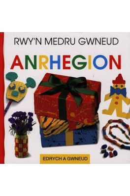 Cyfres Edrych a Gwneud: Rwy'n Medru Gwneud Anrhegion