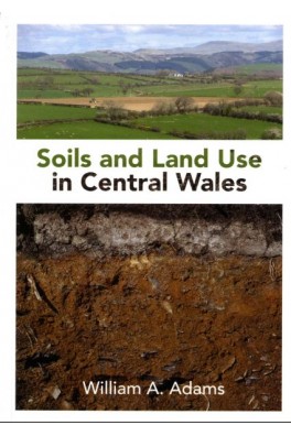 Soils and Land Use in Central Wales