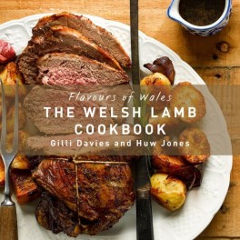 Flavours of Wales: Welsh Lamb Cookbook, The
