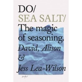 Do Sea Salt - The Magic of Seasoning