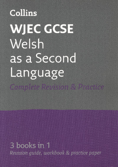 WJEC GCSE Welsh as a Second Language All-in-One Revision and Practice