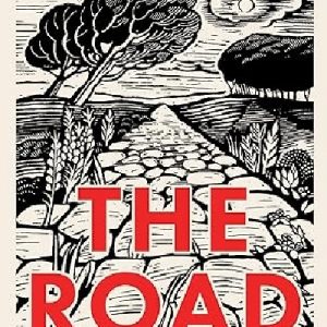 The Road: A Story of Romans and Ways to the Past