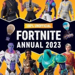 100% Unofficial Fortnite Annual 2023