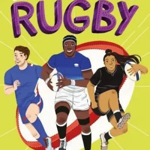 Incredible Rugby - Incredible Sports Stories Book 3