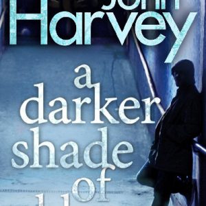 Darker Shade of Blue, A