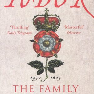 Tudor: The Family Story