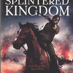 Splintered Kingdom, The