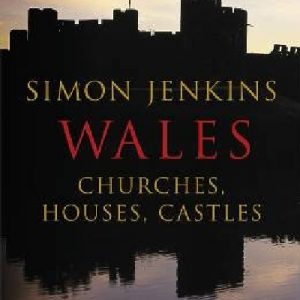Wales - Churches, Houses, Castles