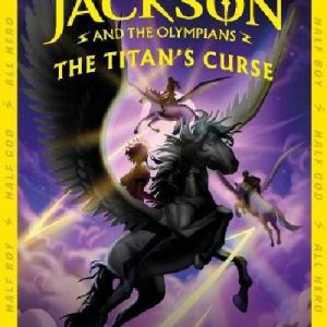Percy Jackson and the Titan's Curse (Book 3)