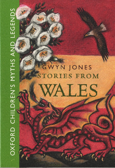 Oxford Children's Myths and Legends: Stories from Wales