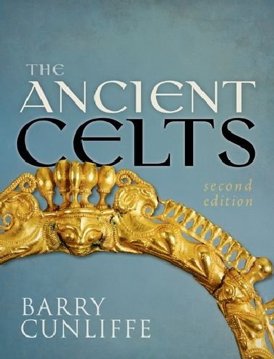 The Ancient Celts - Second Edition