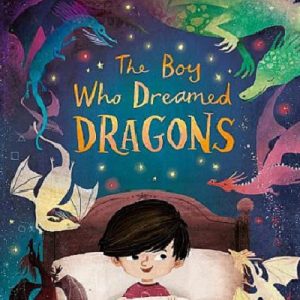 The Boy Who Dreamed Dragons