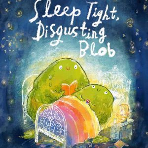 Sleep Tight, Disgusting Bob