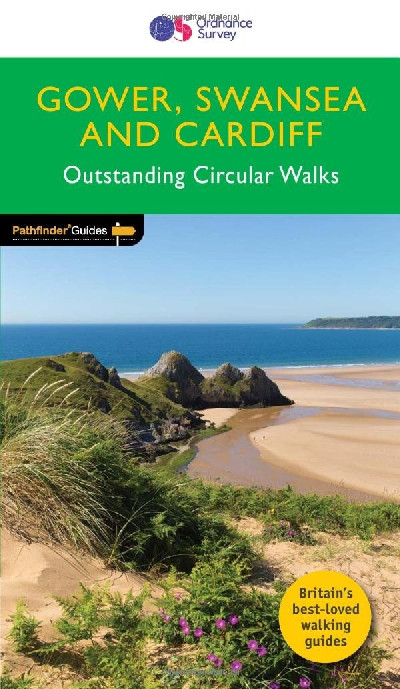 O. S Pathfinder Guides: Gower, Swansea, Cardiff - Outstanding Circular Walks