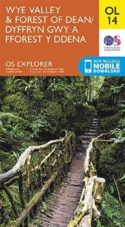 O.S. Explorer OL 14 Wye Valley and the Forest of Dean/Dyffryn Gwy a Fforest y Ddena