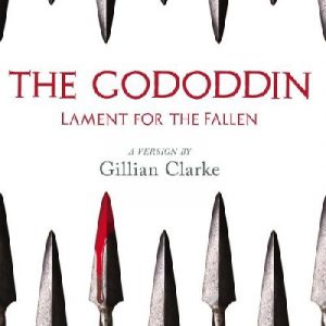 The Gododdin - Lament for the Fallen