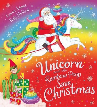 Unicorn and the Rainbow Poop Save Christmas