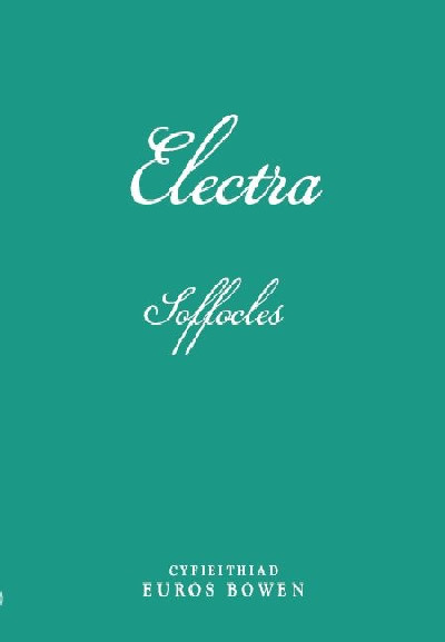 Cyfres Dramâu'r Byd: Electra