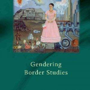 Gender Studies in Wales: Gendering Border Studies