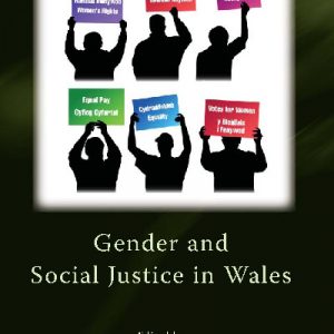 Gender Studies in Wales: Gender and Social Justice in Wales
