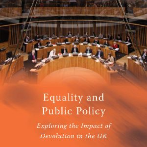 Gender Studies in Wales: Equality and Public Policy - Exploring the Impact of Devolution in the Uk