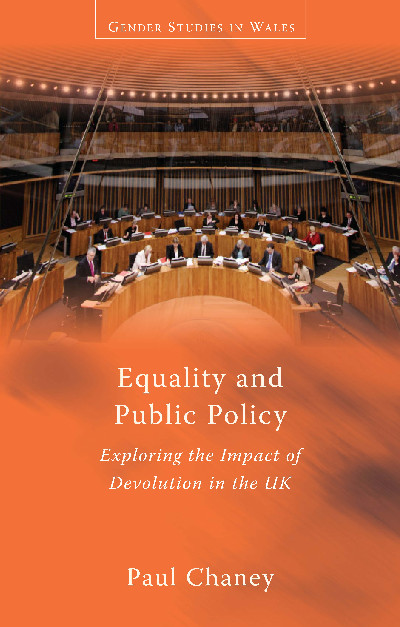 Gender Studies in Wales: Equality and Public Policy - Exploring the Impact of Devolution in the Uk