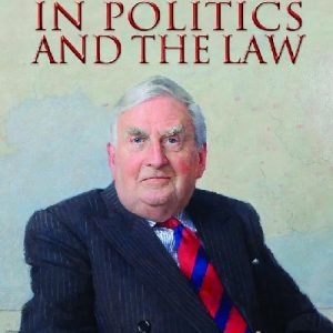 Fifty Years in Politics and the Law
