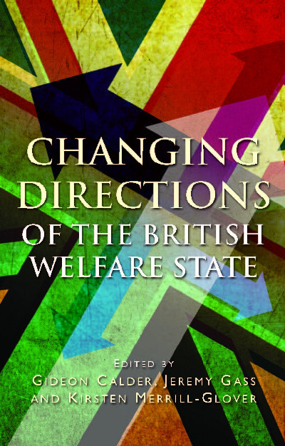 Changing Directions of the British Welfare State