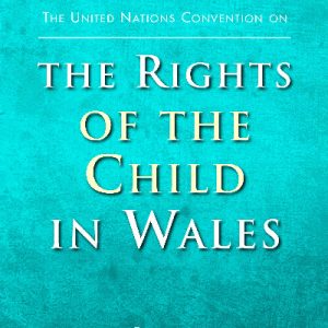 United Nations Convention on the Rights of the Child in Wales