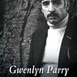 Writers of Wales: Gwenlyn Parry