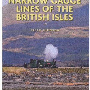 Narrow Gauge Lines of the British Isles