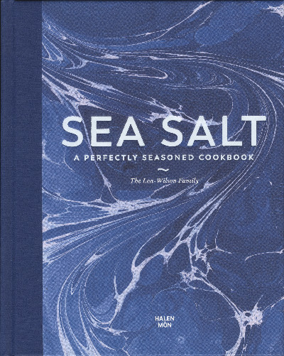 Sea Salt: A Perfectly Seasoned Cookbook