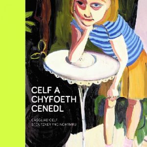 Celf a Chyfoeth Cenedl / From Private to Public