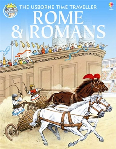 Usborne Time Traveller: Rome and Romans