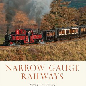 Shire Library: Narrow Gauge Railways