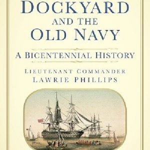 Pembroke Dockyard and the Old Navy