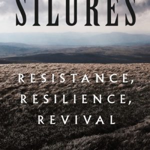 Silures - Resistance, Resilience, Revival