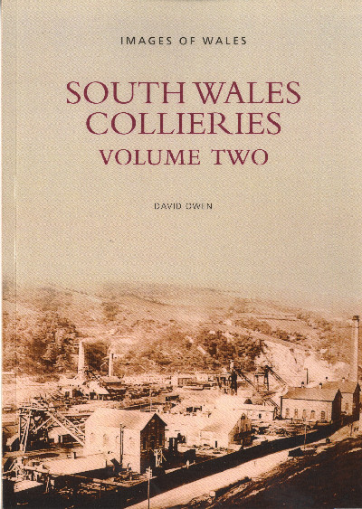 The Archive Photographs Series - Images of Wales: South Wales Collieries Vol 2