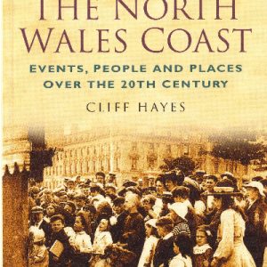 Century of the North Wales Coast, A