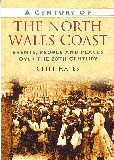 Century of the North Wales Coast, A