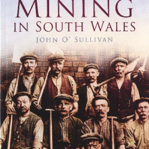 A Photographic History of Mining in South Wales