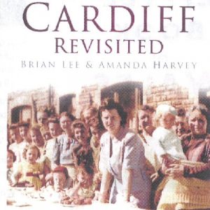 Yesterday's Cardiff Revisited