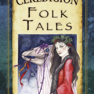 Ceredigion Folk Tales