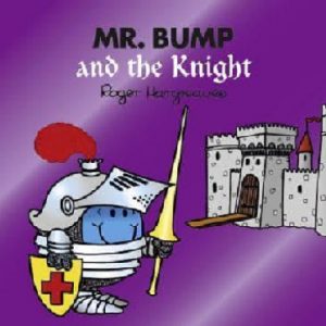 Mr. Bump and the Knight
