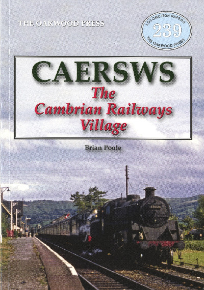 Caersws - The Cambrian Railway Village
