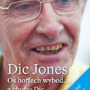 Os Hoffech Wybod ... a Chofio Dic