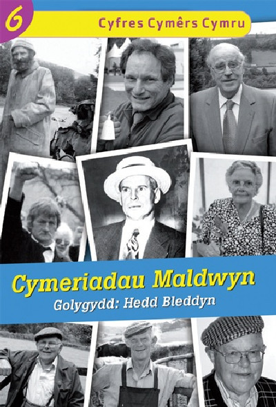 Cyfres Cymêrs Cymru: 6. Cymeriadau Maldwyn