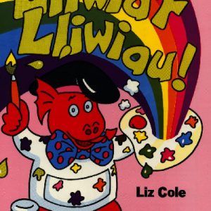 Lliwia'r Lliwiau!